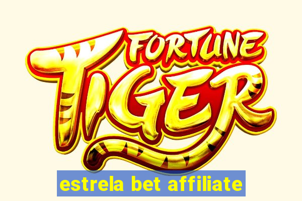 estrela bet affiliate